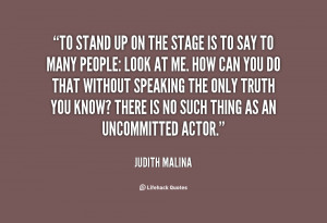 quote-Judith-Malina-to-stand-up-on-the-stage-is-25391.png