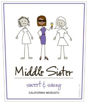 Middle Sister Wines - I am a HUGE fan (for obvious reasons)!