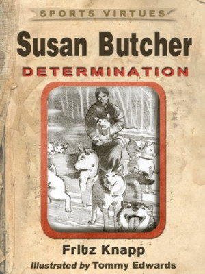 Susan Butcher Quotes