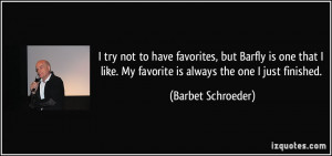 More Barbet Schroeder Quotes