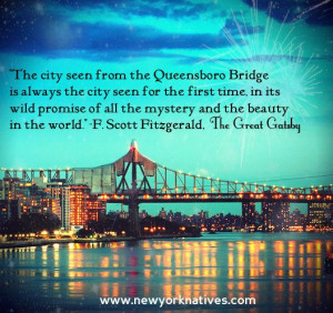 The city seen from the Queensboro Bridge is always the city seen for ...