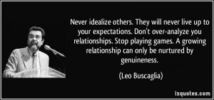 . They will never live up to your expectations. Don't over-analyze ...