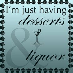 desserts amp liquor another great quote from the big c desserts quotes ...