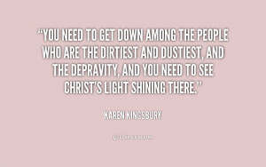 karen kingsbury quotes you re gifted to do something karen kingsbury