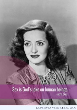 Bette Davis quote on gods joke
