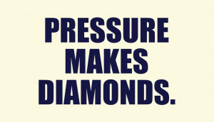 Presssure makes diamonds business quote inspiration