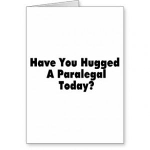 Funny Paralegal Sayings Gifts - Shirts, Posters, Art, & more Gift ...