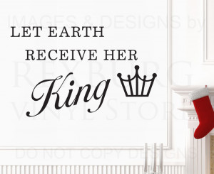 ... Decal-Art-Vinyl-Quote-Sticker-Let-Earth-Receive-Her-King-Christmas.jpg