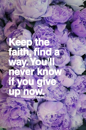 ... tags for this image include: faith, flowers, hope, life and quotes