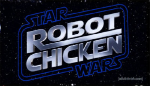 Robot chicken quotes star wars wallpapers