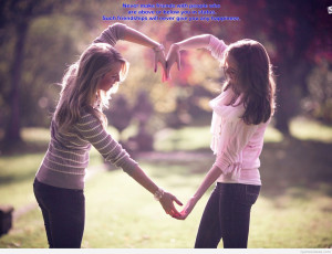 Friendship love between two girls quote