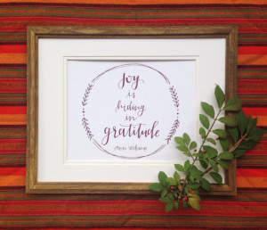 joy is hiding in gratitude \\ Ann Voskamp quote art print