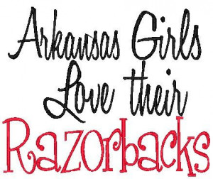, Arkansas Razorbacks Quotes, Pigs Sooie, Woooo Pigs, Arkansas Quotes ...