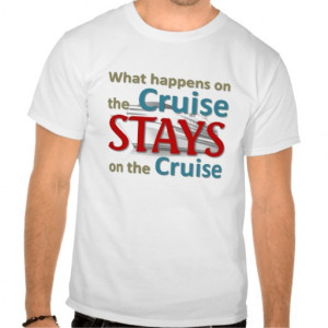 What happens on the cruise t-shirts