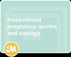 Inspirational pregnancy quotes and sayings