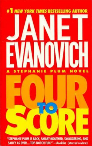 Review: Four to Score - Book #4 Stephanie Plum Series - Janet ...