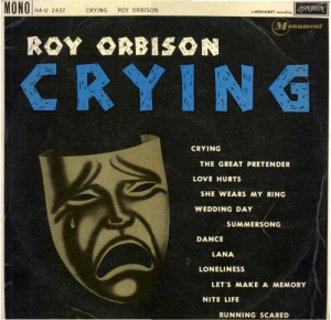 Roy Orbison Possessed One...