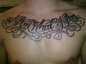 Manly Quote Chest Tattoo for Men