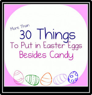 Easter Egg Hunts-More Than Just Candy-Lots of Ideas