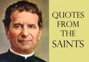 Quotes - St. John Bosco - saintbosco.org - HD Wallpapers