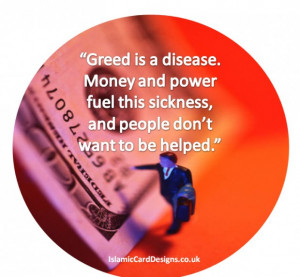 Greed is a disease quotes about greed quotes