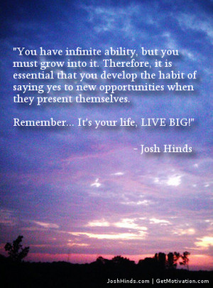 Inspiring Quote By Josh Hinds On Living Up To Your Full Potential