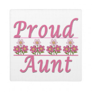 Proud Aunt Pink Flowers Plaque