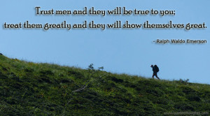 Trust Quotes-Thoughts-Ralph Waldo Emerson-Man-Great-Best Quotes