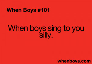 boys when boys teen quotes girly quotes love quotes singing crush