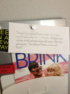 loved it so much that I put the quote in my office….