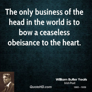 William Butler Yeats Business Quotes