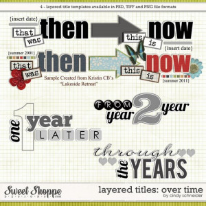 Cindy's Layered Titles - Over Time by Cindy Schneider