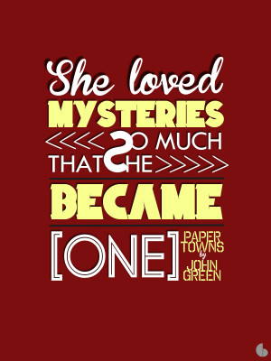 Paper Towns by John Green Quotes by rainbowatoms