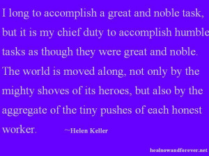 Hellen Keller Inspirational quote work ethic, healnowandforever.net