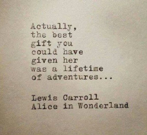 Alice in Wonderland Quote adventures