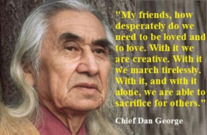 Chief Dan George 1899 - 1981