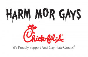 fil-A Anti-Gay Campaign – HARM MOR GAYS 