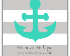 Anchor Quotes About Family Anchor print- nautical wall