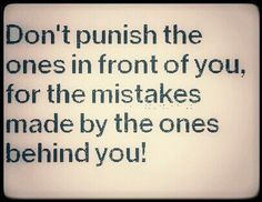 ... relationship. Getting treated like crap because of the last 2. two