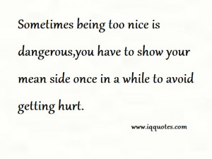 Quotes About Being Too Nice