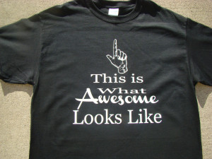 Cool T Shirts Quotes Awesome t shirt - this is what
