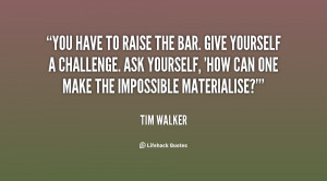 Raise the Bar Quotes