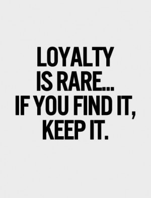 Loyalty Quotes 1