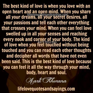 the best kind of love is when you love with an open heart and an open ...