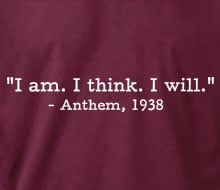 Anthem - I am. I think. I will. (Quote)