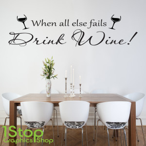 DRINK WINE WALL STICKER QUOTE - KITCHEN HAPPINESS HOME LOVE WALL ART ...