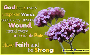 Have faith on God and be strong