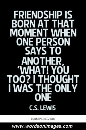 Added by picture-quotes Posted Under Friendship Quotes Report image