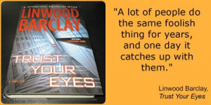 Your Eyes book review, Linwood Barclay review, Trust Your Eyes quotes ...