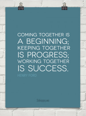 Coming Together Working Together Quotes. QuotesGram